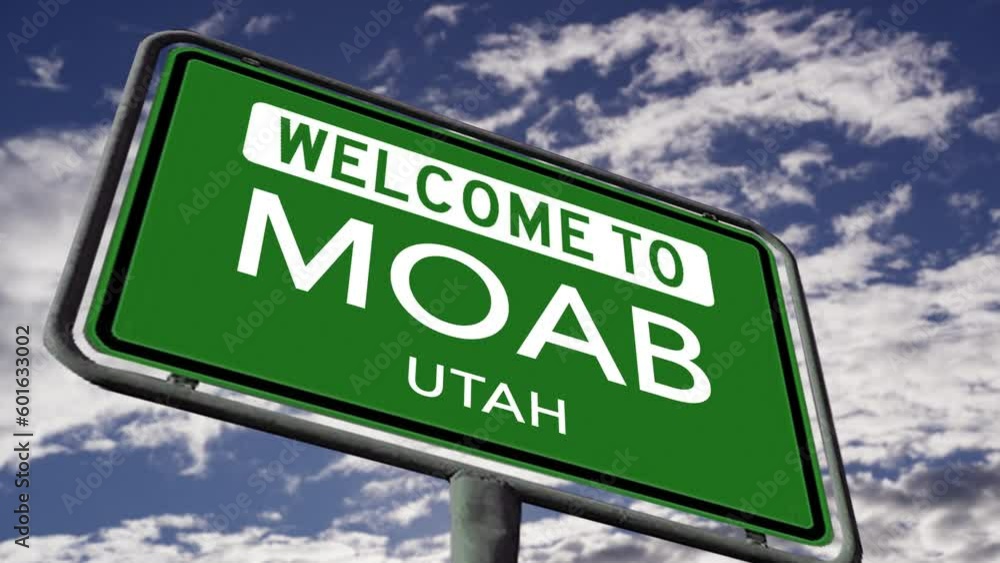 Welcome to Moab, Utah. USA City Road Sign Close Up, Realistic 3D Animation Welcome to Moab, Utah. USA City Road Sign Close Up, Realistic 3D Animation