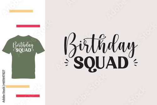 birthday squad t shirt design 