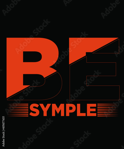 Be Symple T-shirt Design 2023 photo