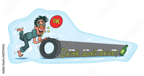 Cartoon drink don't drive. Illustration cartoon for background or postcard, poster, t shirt, ceramic mug, vector stock.  