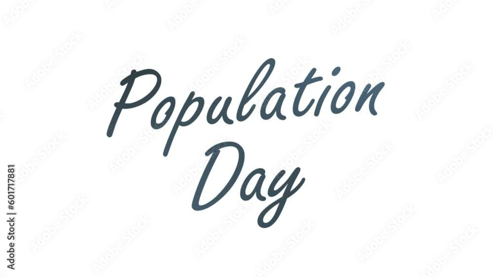 world population day handwritten animated text. 4k video greeting card. gift card. world population day handwritten animated text. 4k video greeting card. gift card.