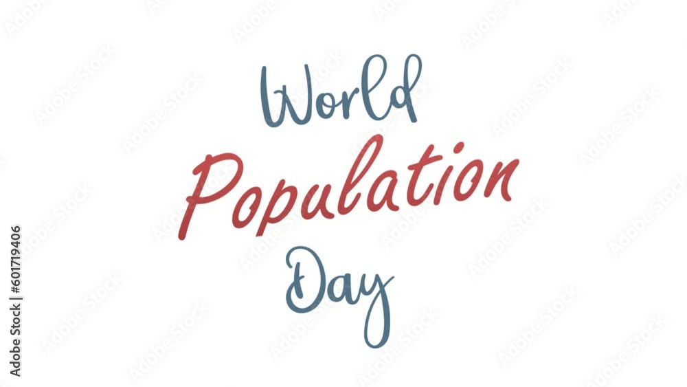 world population day handwritten animated text. 4k video greeting card. gift card. world population day handwritten animated text. 4k video greeting card. gift card.