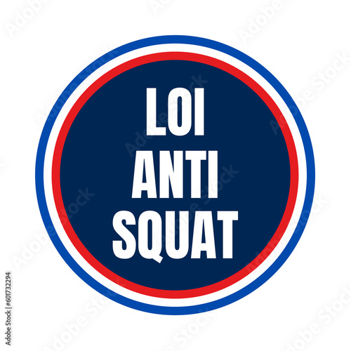 Symbole loi anti squat en France photo