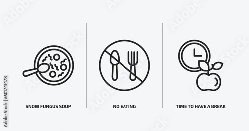 food outline icons set. food icons such as snow fungus soup, no eating, time to have a break vector. can be used web and mobile.