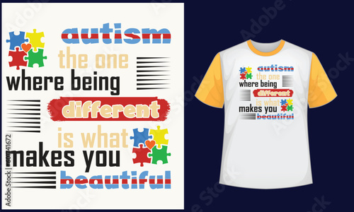 autism the one where being different is what makes you beautiful typography t shirt design , typography t shirt , typography , t shirt design , t shirt , SVG , SVG design