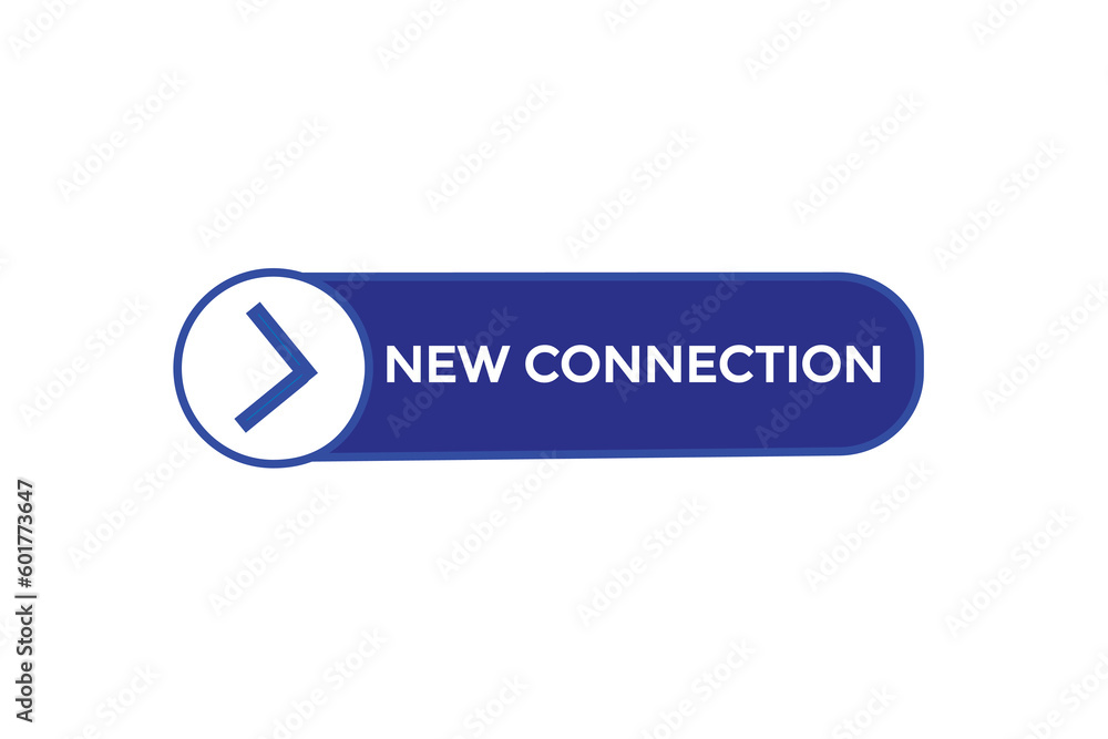 new connection vectors, sign,lavel bubble speech new connection
new connection vectors, sign,lavel bubble speech new connection