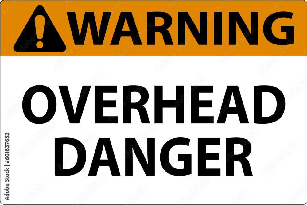Fototapeta premium Symbol Warning Sign Overhead Danger