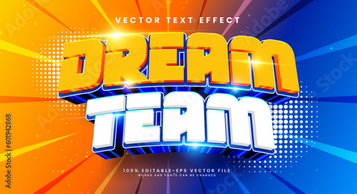 Dream team 3d editable vector text style effect. Vector text effect with luxury concept.