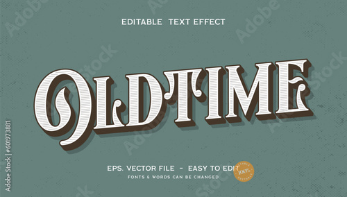 Vintage old time editable text effect