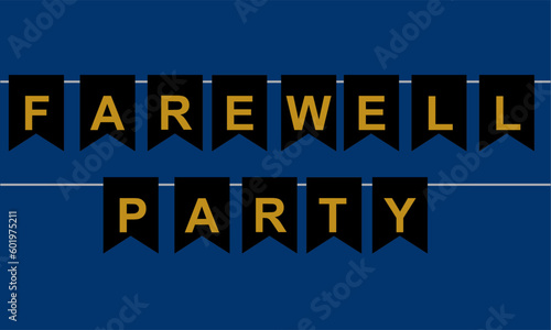 Farewell Party Black Bunting on Blue Background