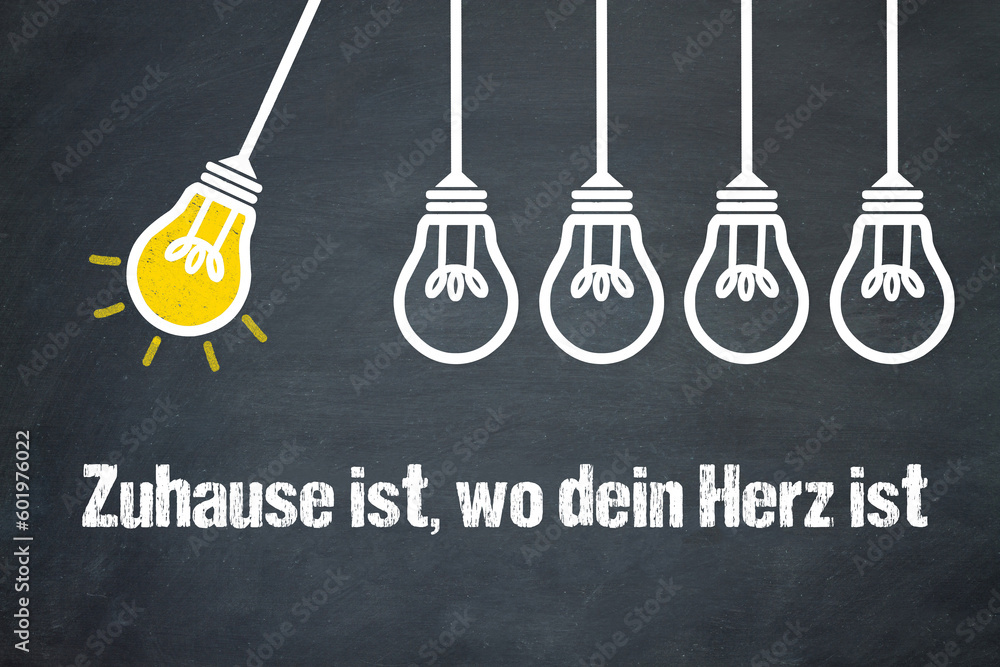 Fototapeta premium Zuhause ist, wo dein Herz ist