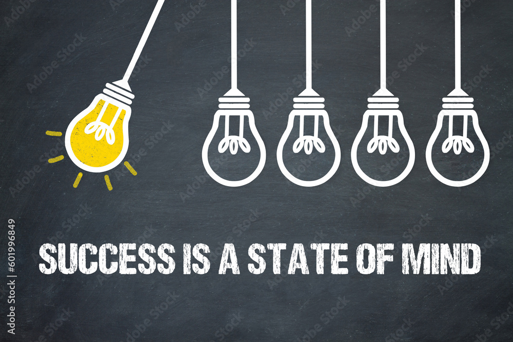 Fototapeta premium Success is a state of mind 