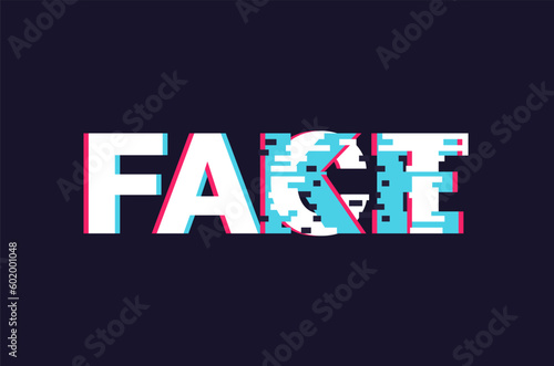 Fake or Fact - Slogan with glitch effect