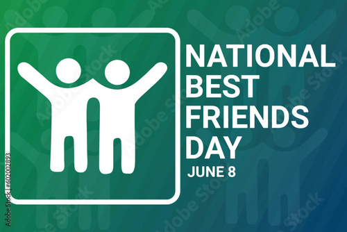 National Best Friends Day typography poster with people silhouettes on green background. June 8. Vector illustration