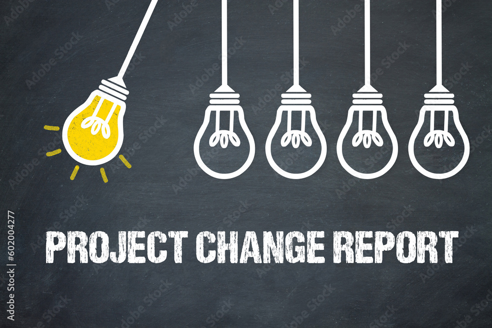 Fototapeta premium Project Change Report 