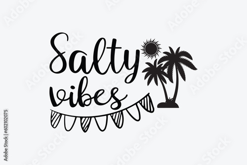 salty vibes