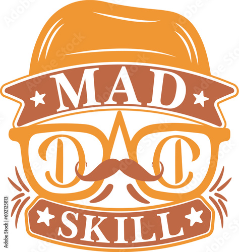 Typography t-shirt design, Mad Dad skill