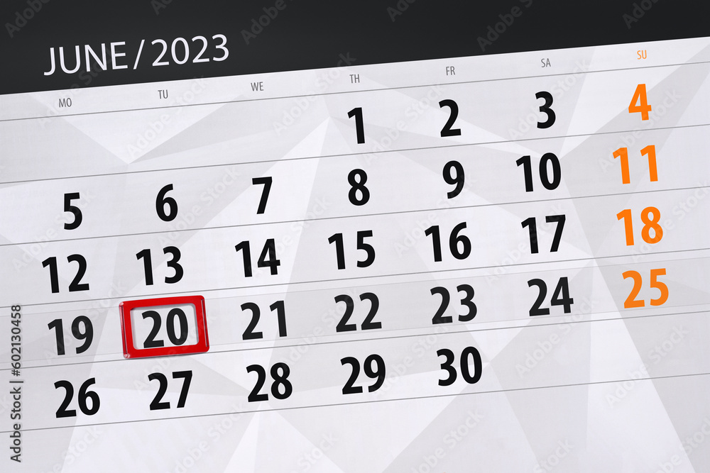 Fototapeta premium Calendar 2023, deadline, day, month, page, organizer, date, June, tuesday, number 20