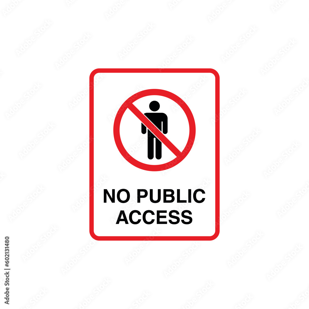No Access Sign Placard Vector Template No Access Sign Placard Vector Template