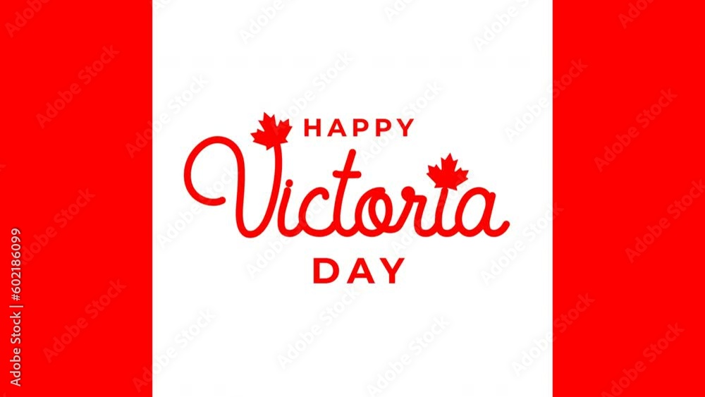 Happy Victoria Day text animation on canada flag color. handwritten