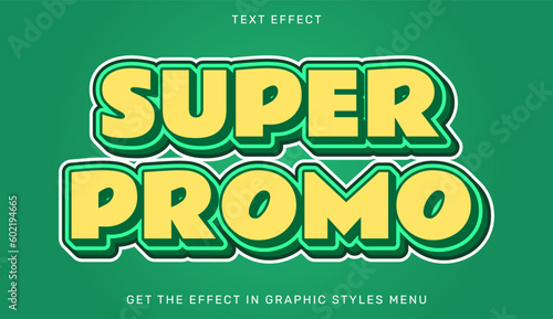 Super promo editable text effect in 3d style. Suitable for brand or business logo