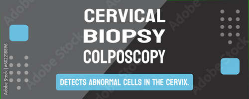 Cervical Biopsy Colposcopy - diagnostic procedures for cervical abnormalities