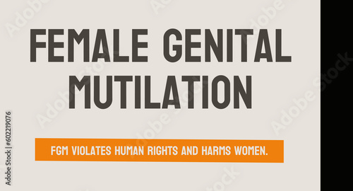 Stop FGM - Campaign to end Female Genital Mutilation.