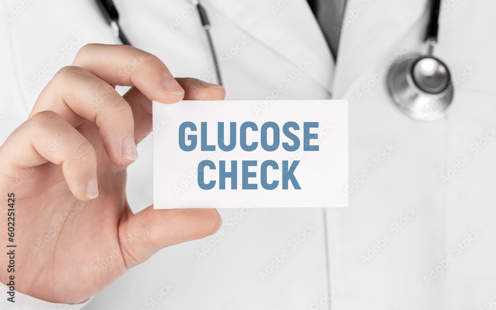 Doctor holding a card with word Glucose Check, Medical concept Doctor holding a card with word Glucose Check, Medical concept