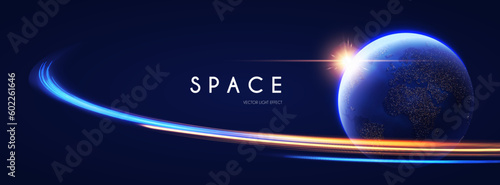 Space background. Universe, Earth planet and motion light. Futuristic design.