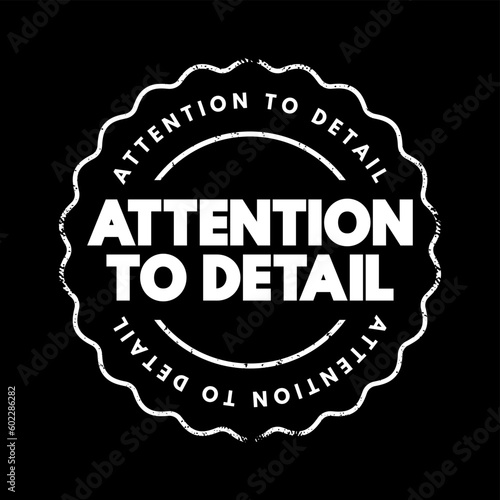 Attention To Detail text stamp, concept background