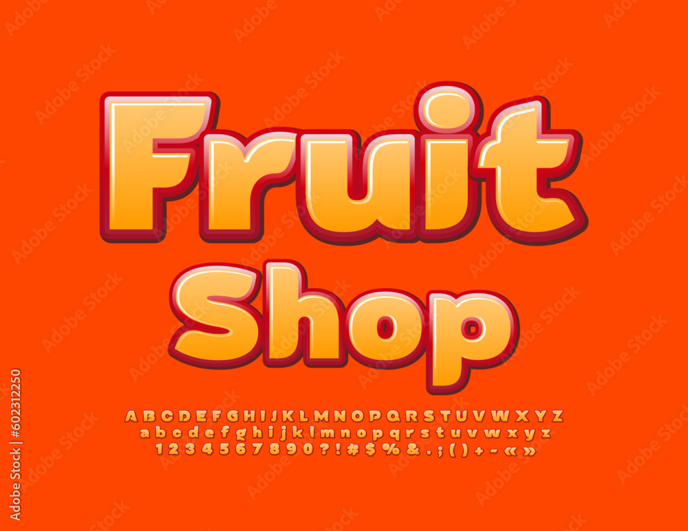 Vector Glossy Signboard Fruit Shop. Modern bright Font. Creative Alphabet Letters and Numbers set