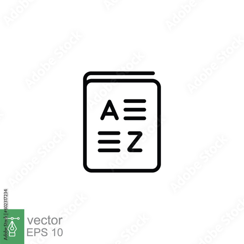 Vocabulary icon. Simple outline style. Glossary, grammar, english, dictionary book, education concept. Thin line symbol. Vector symbol illustration isolated on white background. EPS 10.