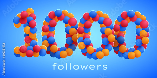 1k or 1000 followers thank you with colorful balloons. Social Network friends, followers, Celebrate of subscribers or followers and likes.
