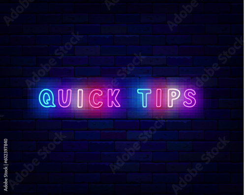 Quick tips neon label. Colorful handwritten text. Idea and help center. Creative design. Vector stock illustration
