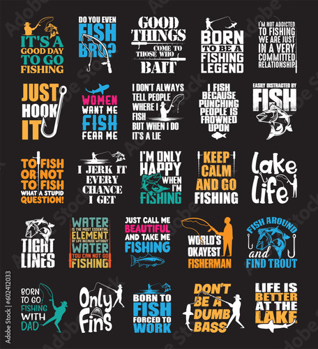 Fishing T shirt Design Bundle, Quotes about Fishing, Fishing T shirt, Fishing typography T shirt design Collection