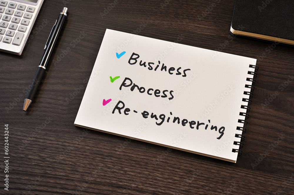 There is notebook with the word Business Process Re-engineering.It is as an eye-catching image. There is notebook with the word Business Process Re-engineering.It is as an eye-catching image.