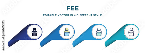 fee icon in 4 different styles such as filled, color, glyph, colorful, lineal color. set of vector for web, mobile, ui