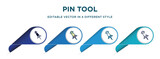 pin tool icon in 4 different styles such as filled, color, glyph, colorful, lineal color. set of vector for web, mobile, ui