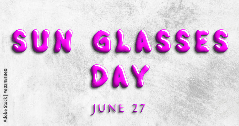 Happy Sun Glasses Day, June 27. Calendar of May Water Text Effect, design