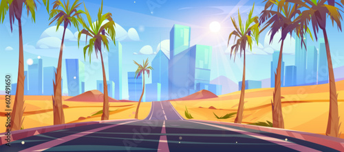 Desert road to city street with palm tree vector background. Empty highway scene with cityscape on skyline. Asphalt freeway to Dubai town with sand terrain nature and sun beam to travel landscape