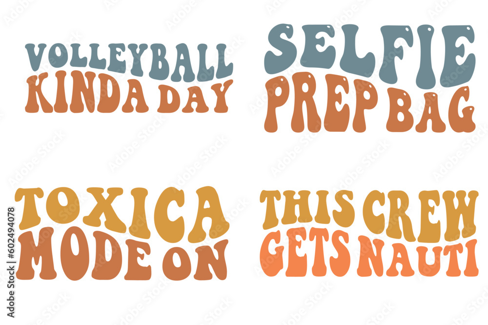 Volleyball kinda day , selfie prep bag, toxic a mode on, this crew gets na UTI wavy SVG bundle t-shirt designs Volleyball kinda day , selfie prep bag, toxic a mode on, this crew gets na UTI wavy SVG bundle t-shirt designs