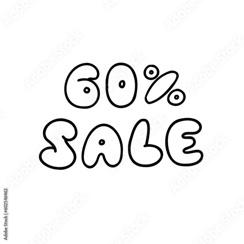 Hand written 60 percent sale black ink discount logo special offer lettering. Vector design illustration in outline bubble flat doodle style isolated on white background. For site, card, menu, shop.