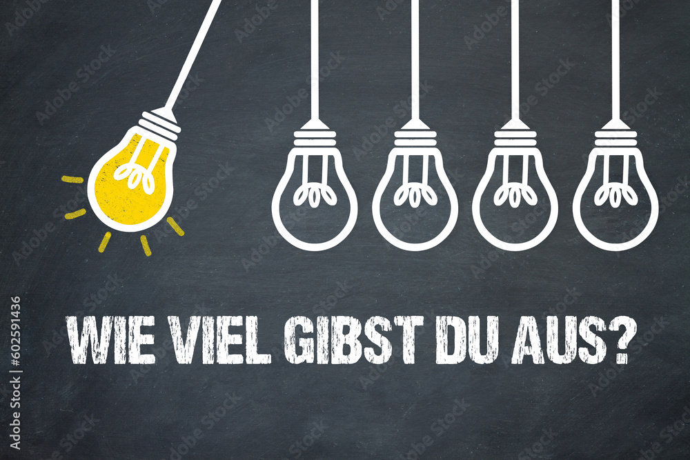 Fototapeta premium Wie viel gibst du aus? 