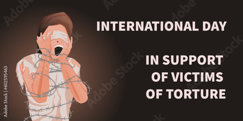 International Day in Support of Victims of Torture vector. Screaming man in barbed wire. Blindfolded man in a torn t-shirt. International Day in Support of Victims of Torture
