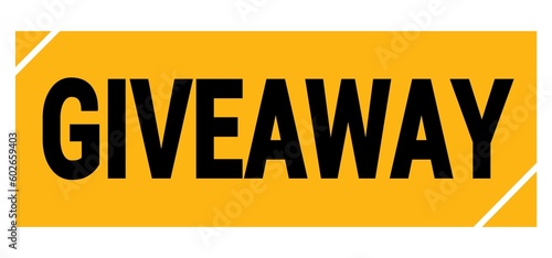 GIVEAWAY text on yellow-black grungy stamp sign.