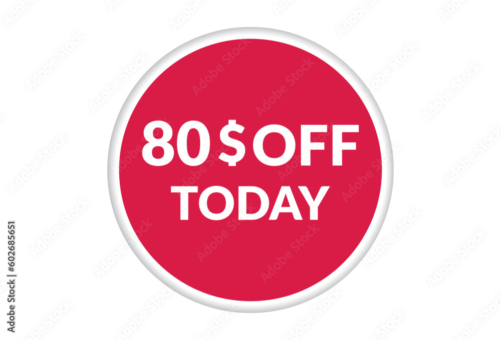 Best price only today 80$ off . Red vector banner illustration isolated on white background Best price only today 80$ off . Red vector banner illustration isolated on white background