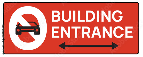 No parking sign. no access to four wheeler, three wheeler, two wheeler. Building entrance area. No parking in front of gate. Sign board for vehicle entry and exit. Cars, auto and motorcycles symbol.