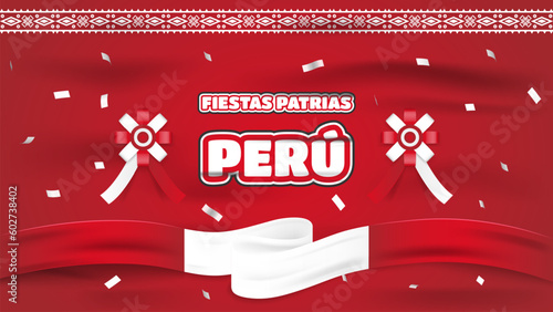 Fiestas Patrias Peru. Realistic and Decorative Peruvian Patriotic Holidays or Peru independence day with editable text effect