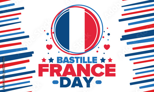 Bastille Day in France. National happy holiday, celebrated annual in July 14. French flag. France independence and freedom. Patriotic elements. Festive design. Vector poster illustration