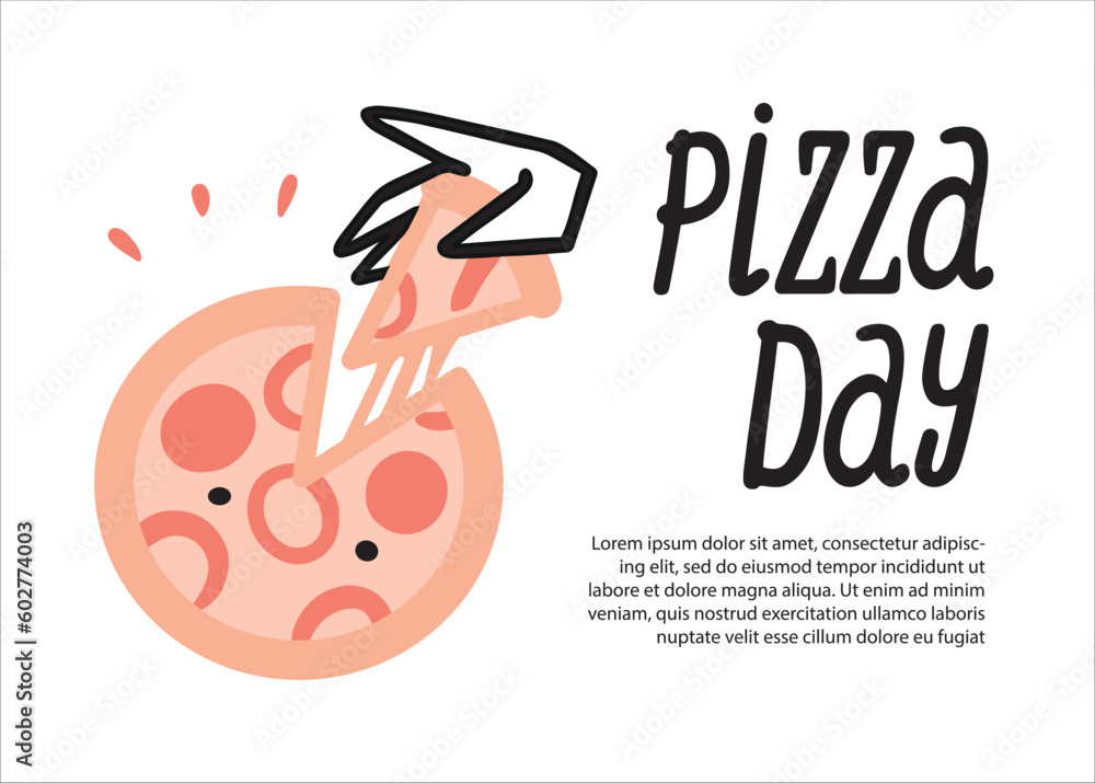 Obraz premium Pizza day. Vector poster, template. The hand takes a skein of appetizing pizza with cheese and sausage. Template, flyer, event announcement. Fast food.